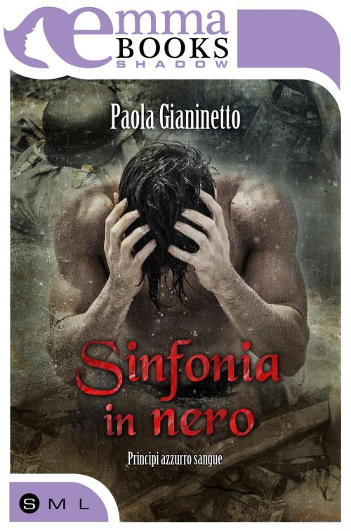 Cover of the book Sinfonia in nero (Principi azzurro sangue #5.5) by Paola Gianinetto, Emma Books