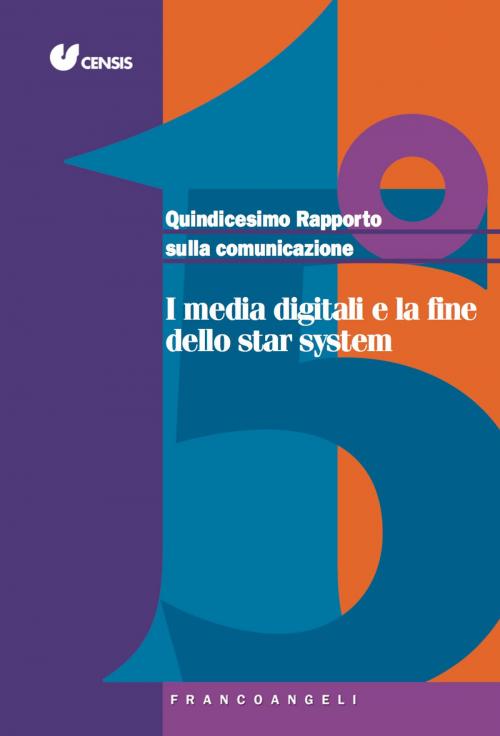 Cover of the book Quindicesimo Rapporto sulla Comunicazione by Censis, U.C.S.I., Franco Angeli Edizioni