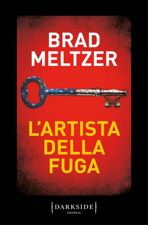 Cover of the book L'artista della fuga by Brad Meltzer, Fazi Editore