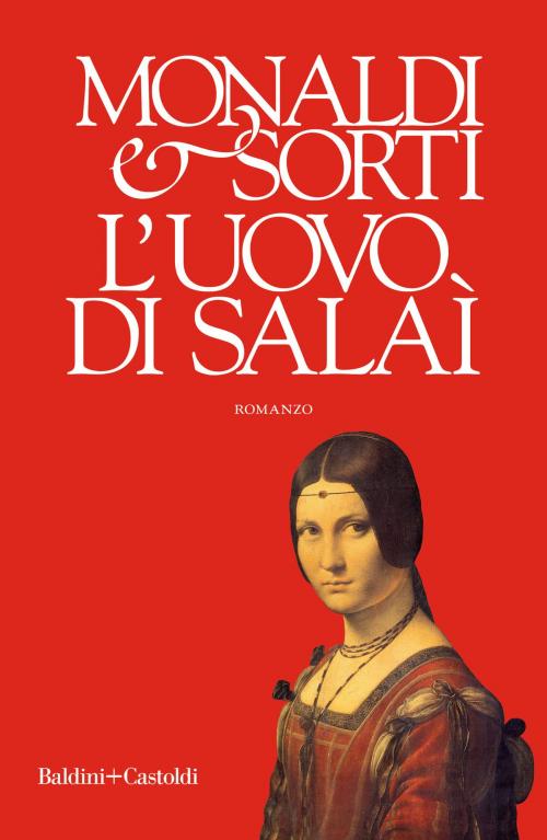 Cover of the book L'uovo di Salaì by Rita Monaldi, Francesco Sorti, Baldini&Castoldi