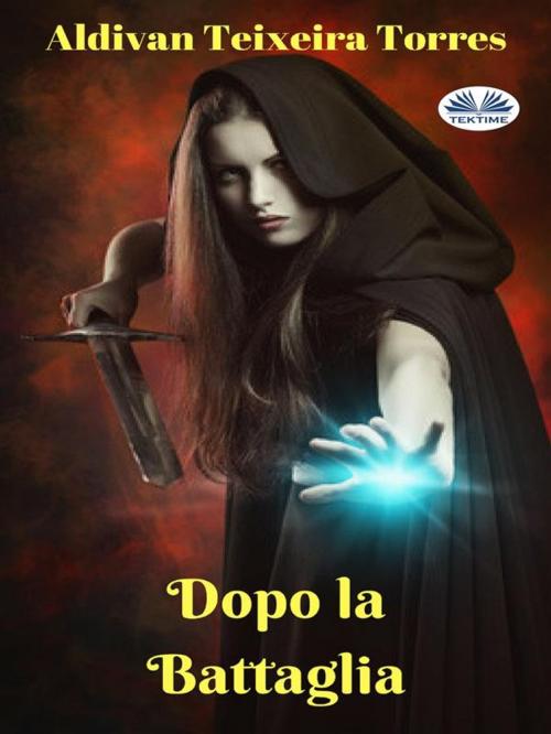 Cover of the book Dopo la Battaglia by aldivan teixeira torres, Tektime
