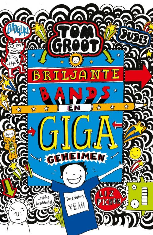 Cover of the book Briljante bands en GIGA geheimen by Liz Pichon, Gottmer Uitgevers Groep b.v.