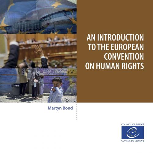 Cover of the book An introduction to the European Convention on Human Rights by Martyn Bond, Conseil de l'Europe