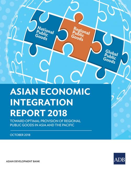 Cover of the book Asian Economic Integration Report 2018 by Asian Development Bank, Asian Development Bank