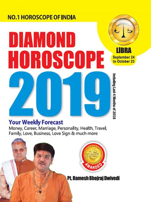 Cover of the book DIAMOND HOROSCOPE LIBRA 2019 by Dr. Bhojraj Dwivedi, Pt. Ramesh Dwivedi, Diamond Pocket Books Pvt ltd.