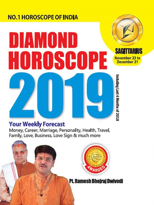 Cover of the book DIAMOND HOROSCOPE SAGITTARIUS 2019 by Dr. Bhojraj Dwivedi, Pt. Ramesh Dwivedi, Diamond Pocket Books Pvt ltd.