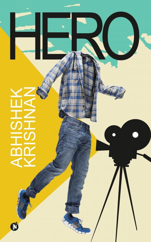 Cover of the book Hero by Abhishek Krishnan, Notion Press