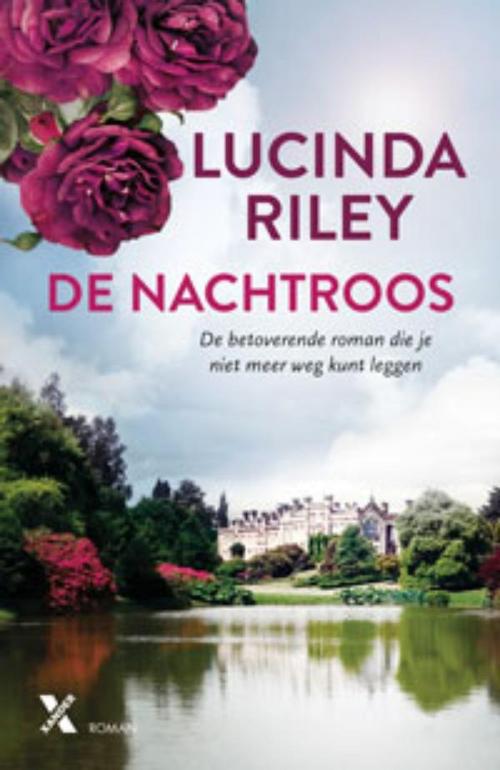 Cover of the book De nachtroos by Lucinda Riley, Xander Uitgevers B.V.
