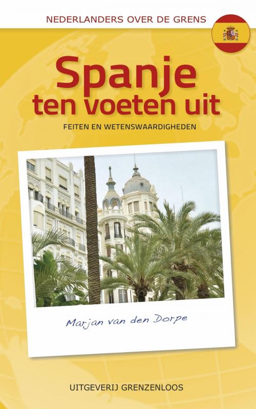 Cover of the book Spanje ten voeten uit by Marjan van den Dorpe, VanDorp Uitgevers