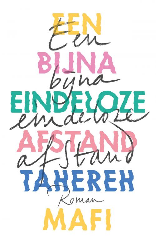 Cover of the book Een bijna eindeloze afstand by Tahereh Mafi, Blossom Books B.V.