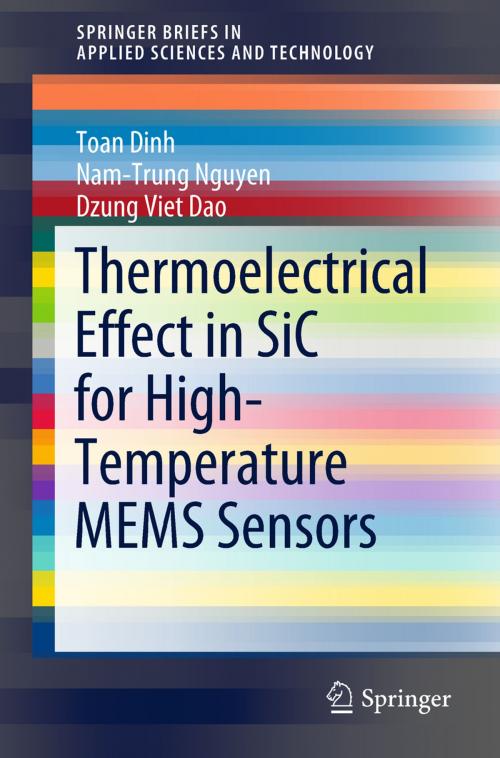 Cover of the book Thermoelectrical Effect in SiC for High-Temperature MEMS Sensors by Toan Dinh, Nam-Trung Nguyen, Dzung Viet Dao, Springer Singapore