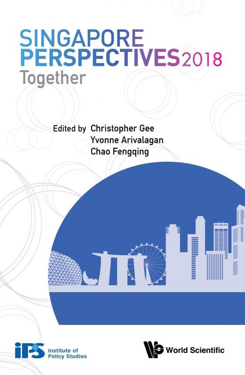 Cover of the book Singapore Perspectives 2018 by Christopher Gee, Yvonne Arivalagan, Fengqing Chao, World Scientific Publishing Company