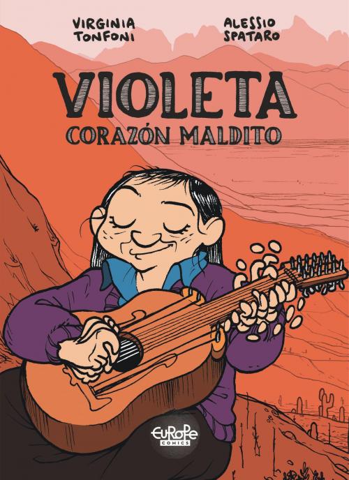Cover of the book Violeta - Corazón Maldito Violeta - Corazón Maldito by Tonfoni Virginia, Europe Comics