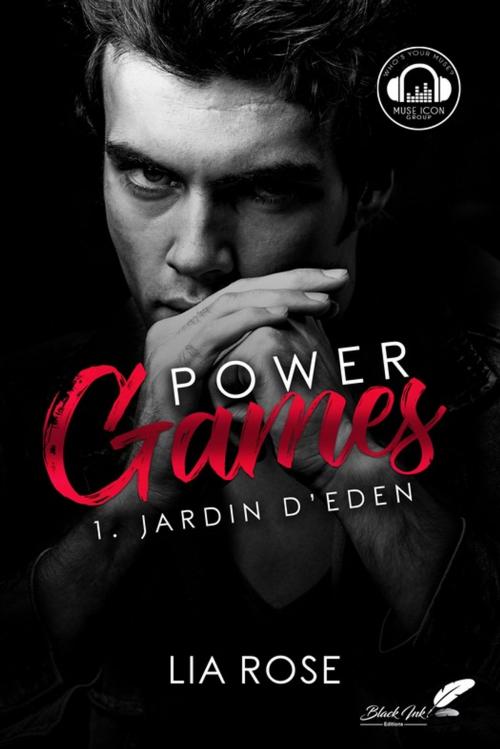 Cover of the book Power games : Jardin d'Eden by Lia Rose, Black Ink Editions