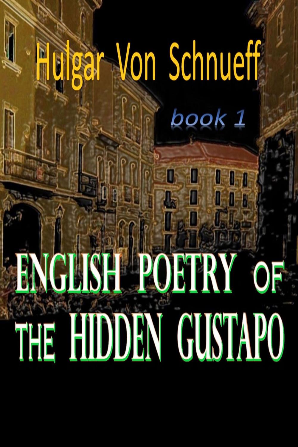 Big bigCover of English Poetry Of The Hidden Gustapo