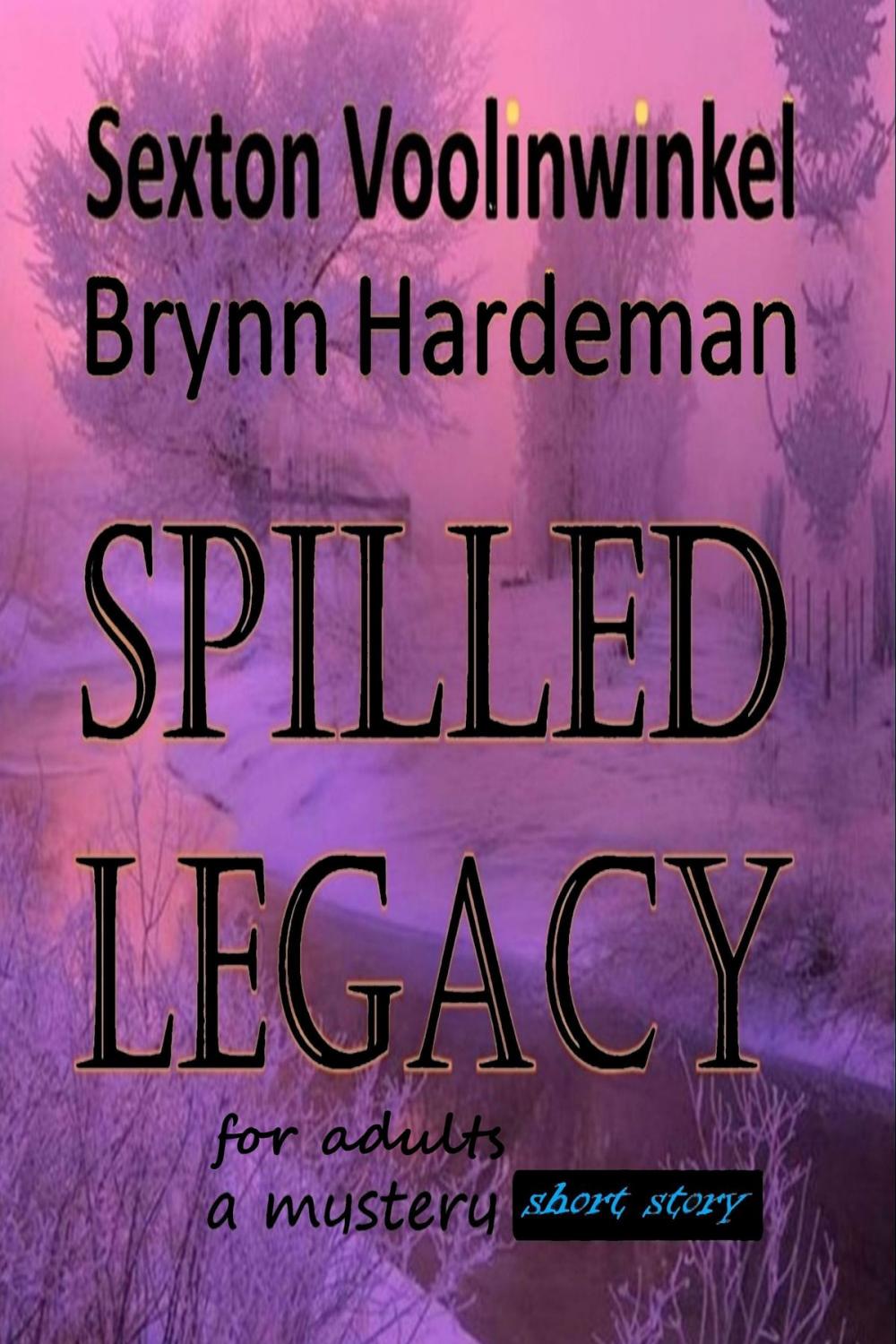 Big bigCover of Spilled Legacy