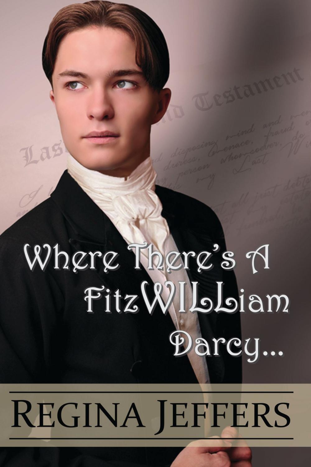 Big bigCover of Where There's a FitzWILLiam Darcy, There's a Way
