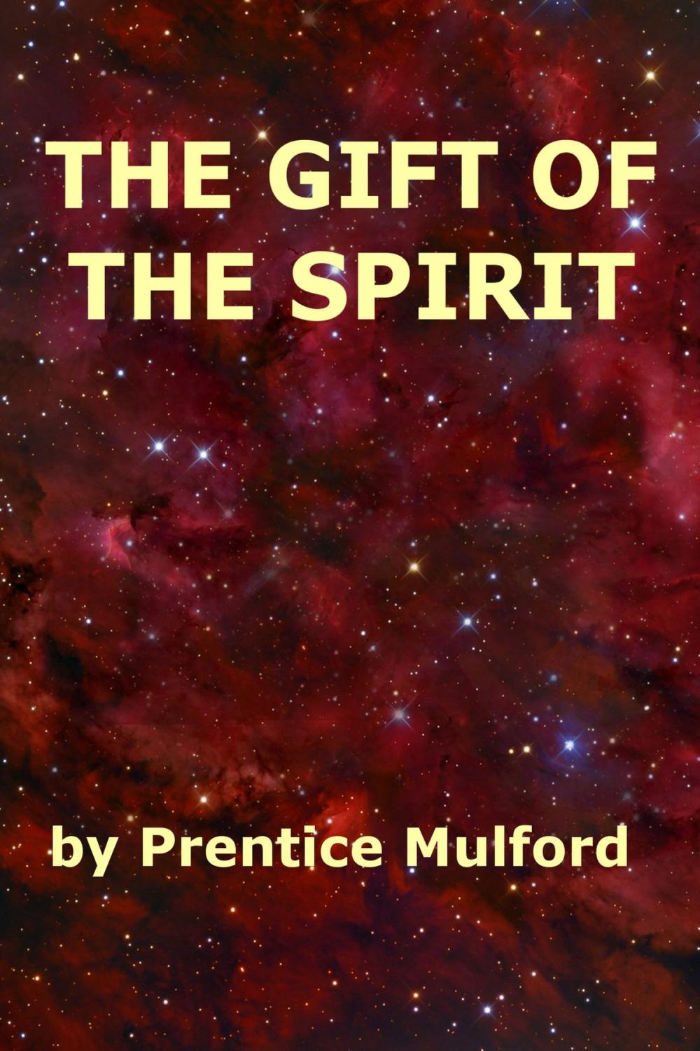 Big bigCover of The Gift of the Spirit