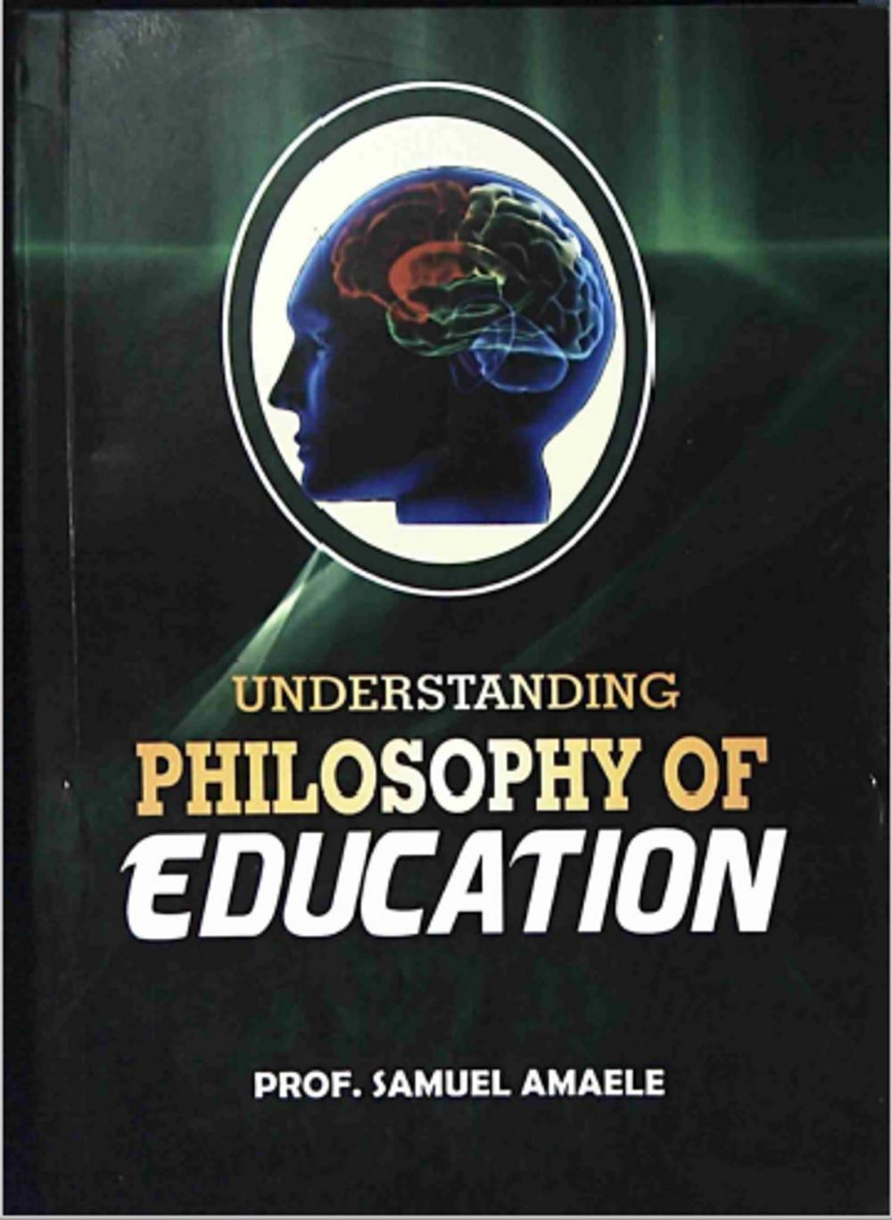 Big bigCover of Understanding Philosophy of Education