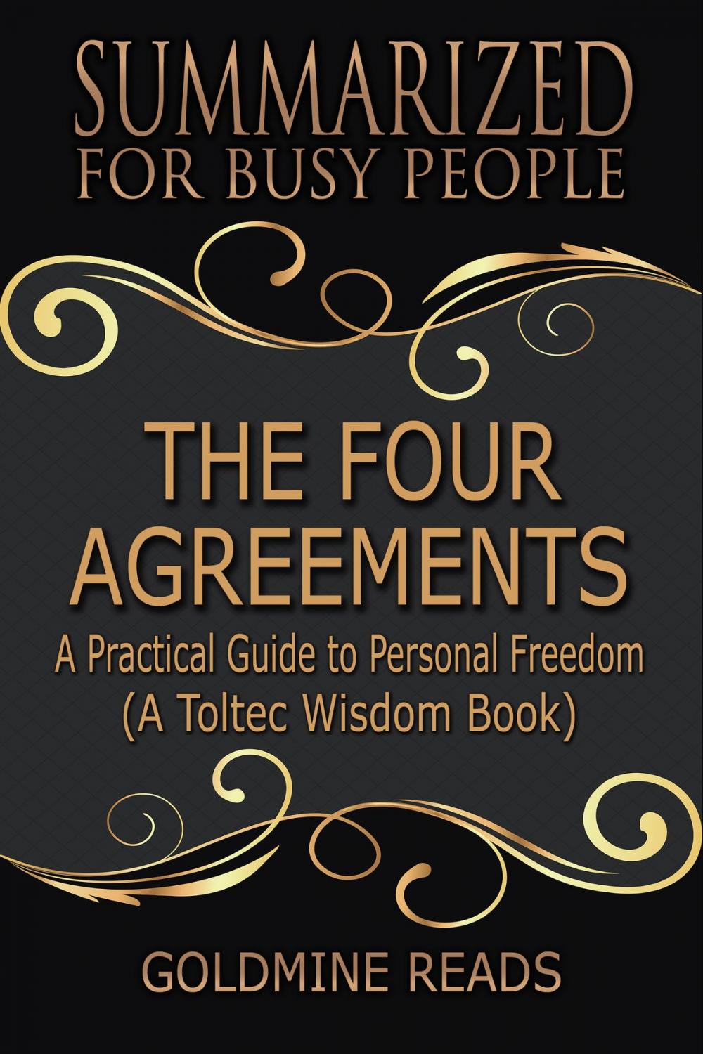Big bigCover of Summary: The Four Agreements - Summarized for Busy People