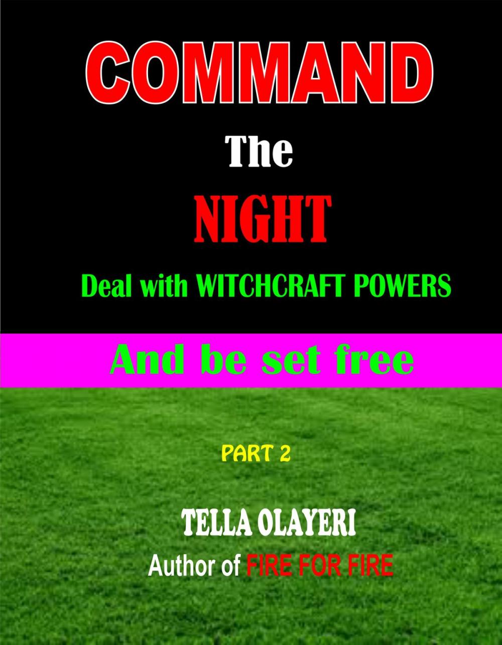 Big bigCover of COMMAND the night deal with WITCHCRAFT powers and be set free