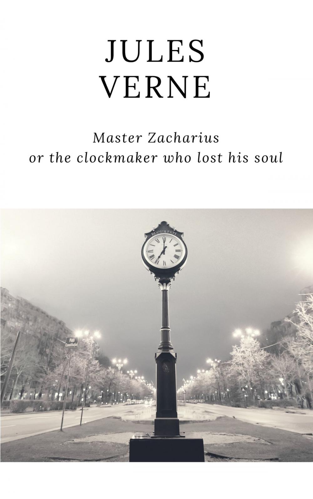 Big bigCover of Master Zacharius or the clockmaker who lost his soul