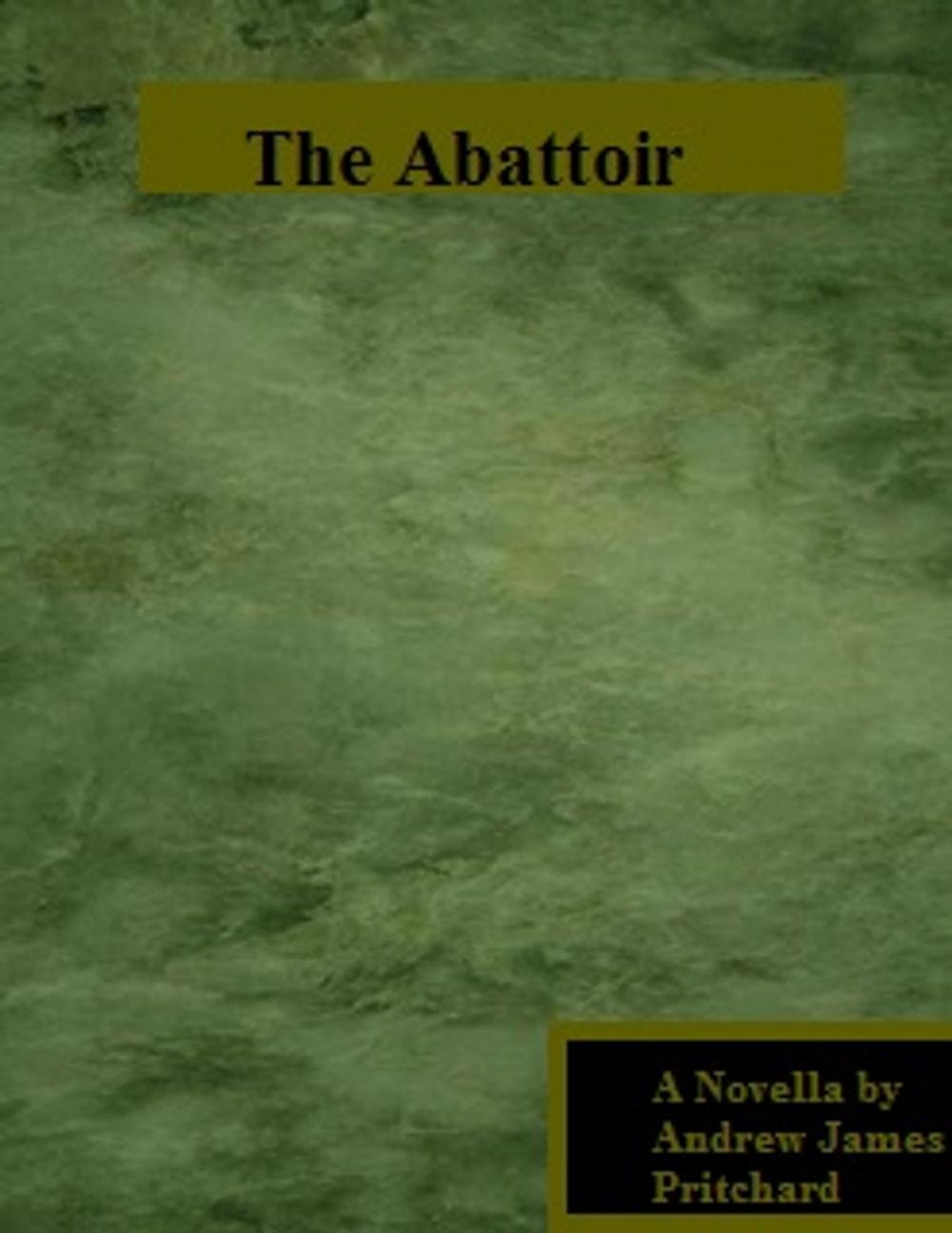Big bigCover of The Abattoir