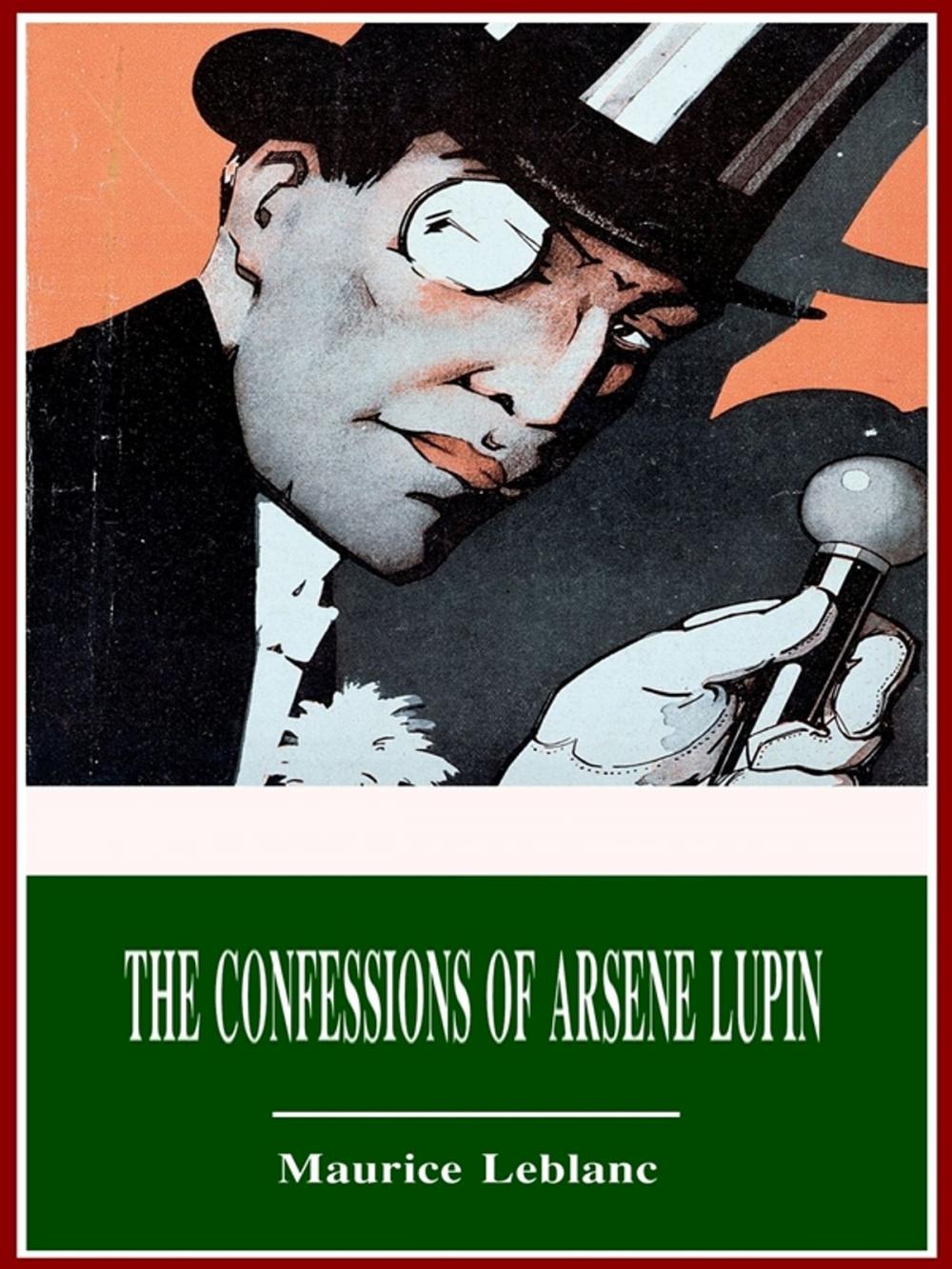 Big bigCover of The Confessions of Arsene Lupin