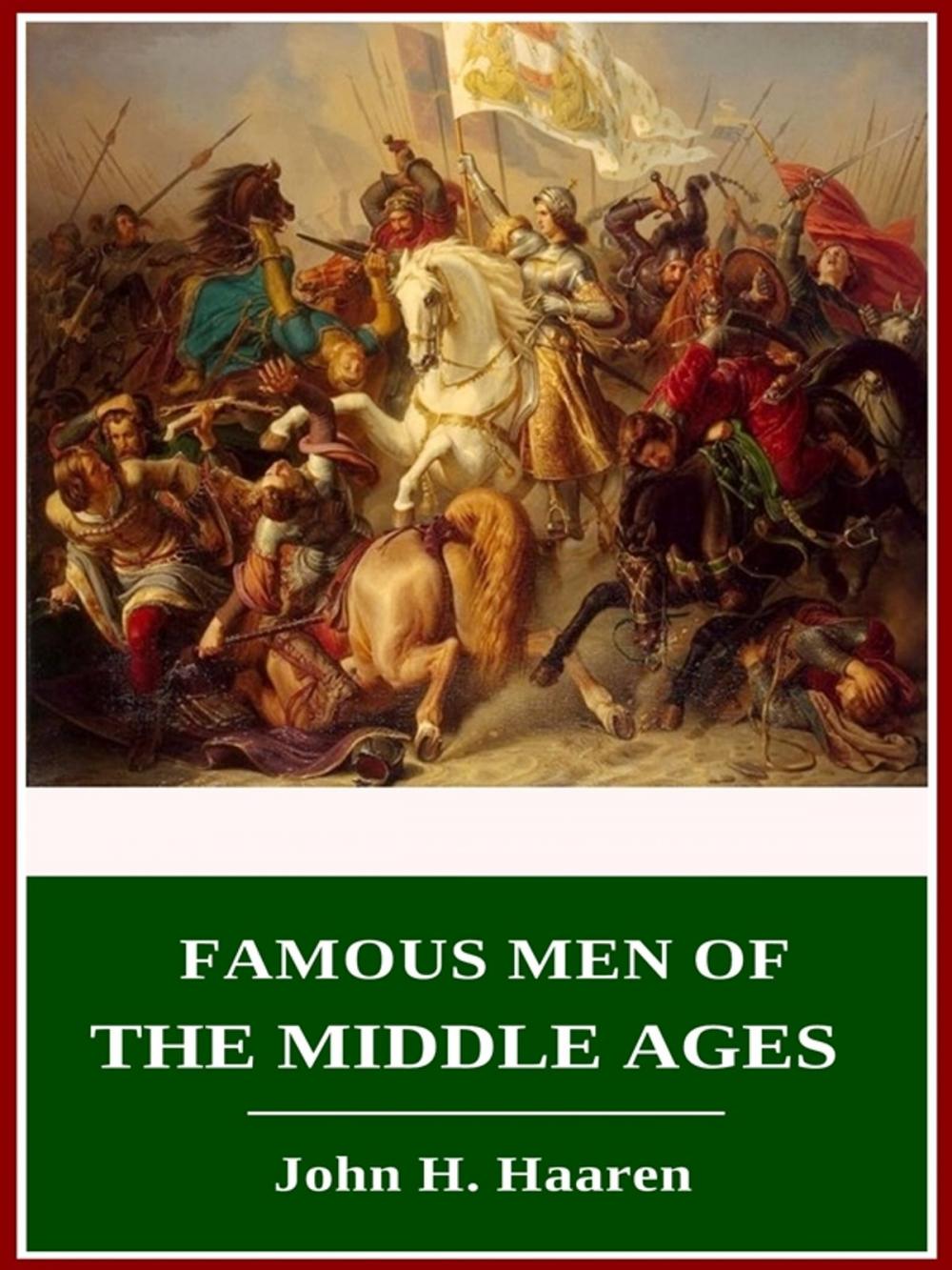 Big bigCover of Famous Men of the Middle Ages