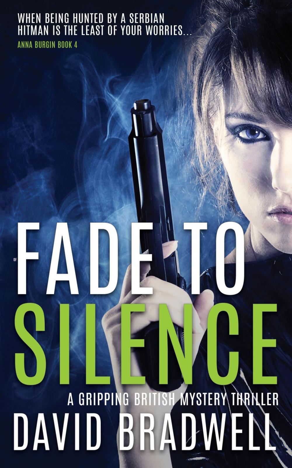 Big bigCover of Fade To Silence - A Gripping British Mystery Thriller