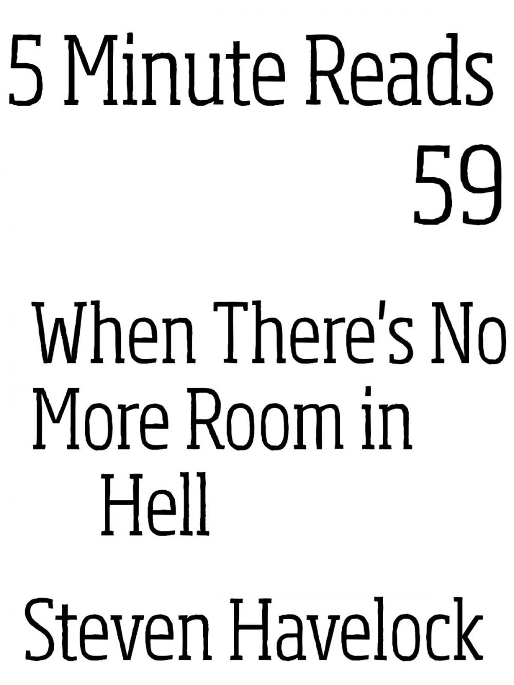 Big bigCover of When There is NoMore Room in Hell