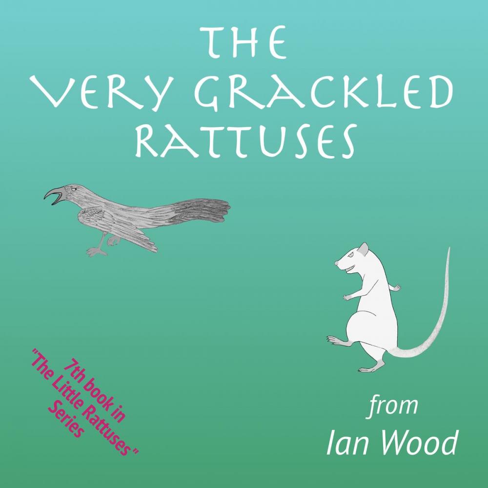 Big bigCover of The Very Grackled Rattuses