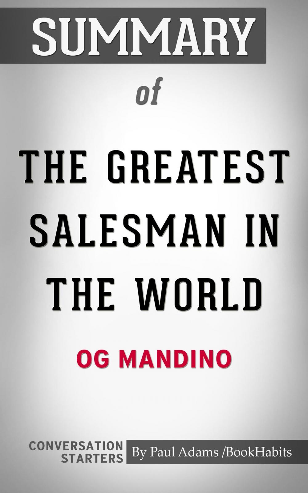 Big bigCover of Summary of The Greatest Salesman in the World