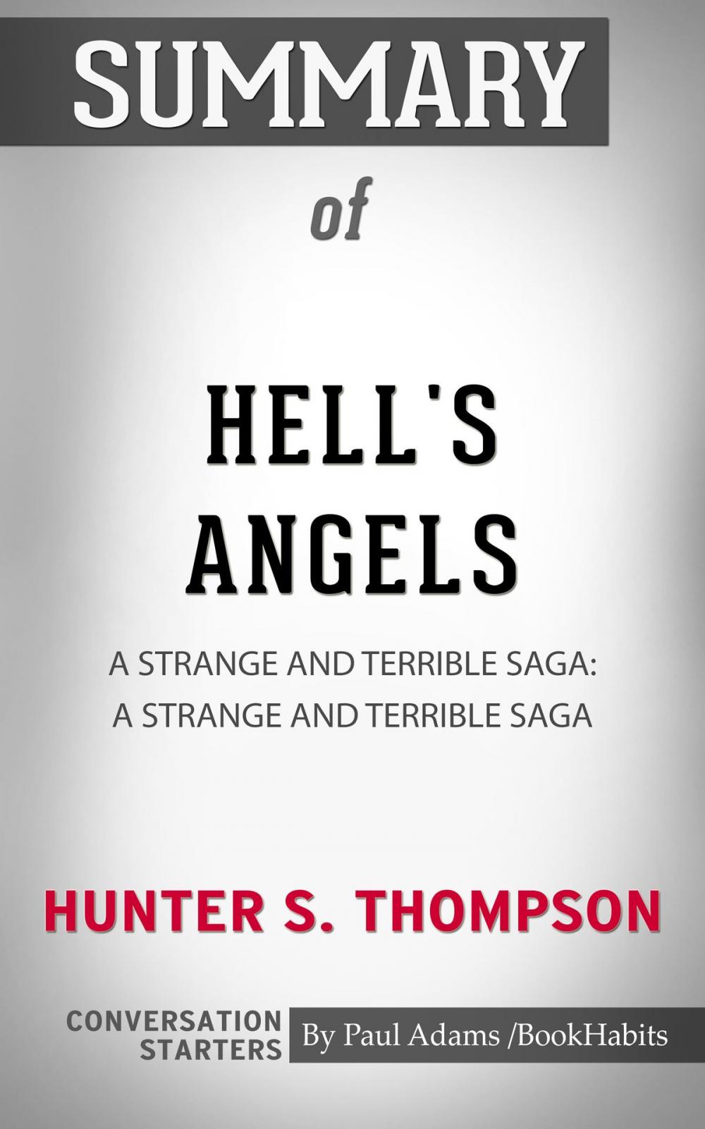 Big bigCover of Summary of Hell's Angels: A Strange and Terrible Saga