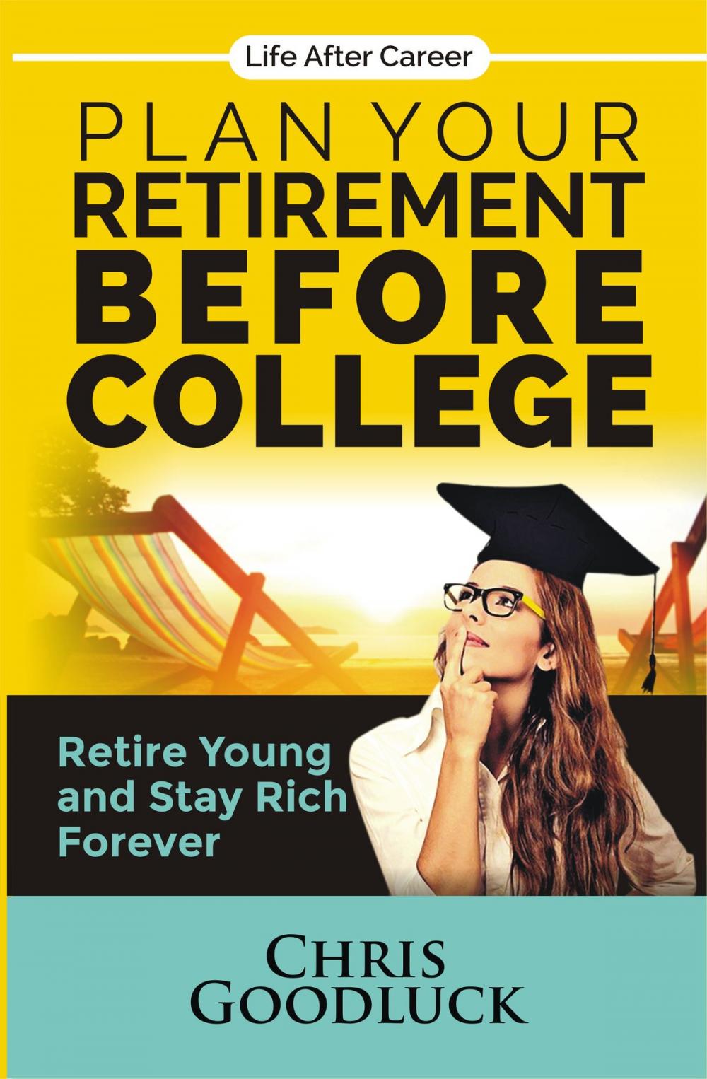 Big bigCover of Plan Your Retirement Before College