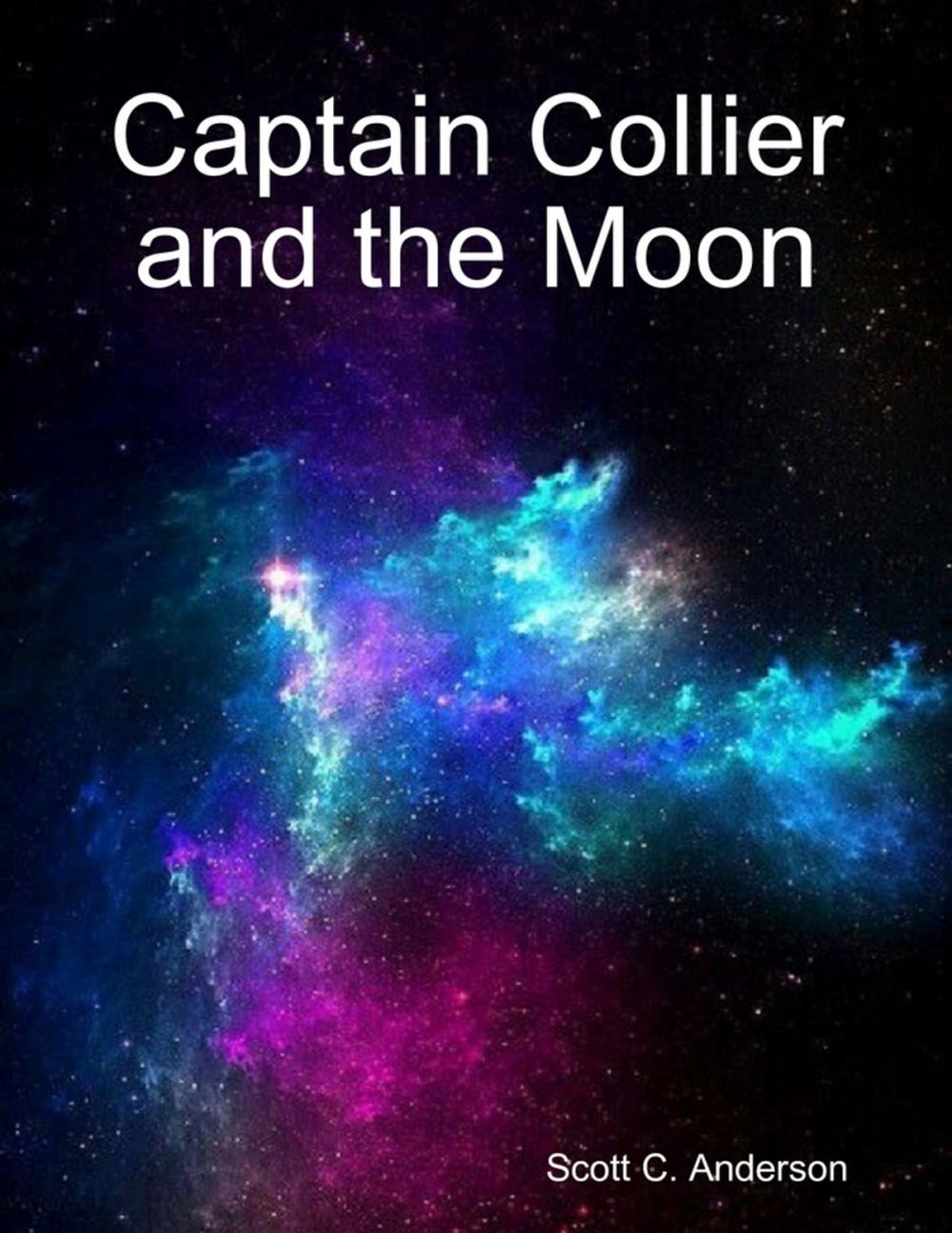 Big bigCover of Captain Collier and the Moon