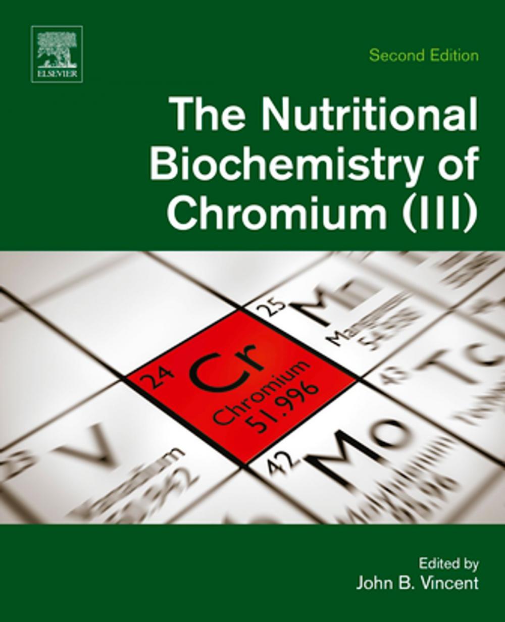 Big bigCover of The Nutritional Biochemistry of Chromium(III)