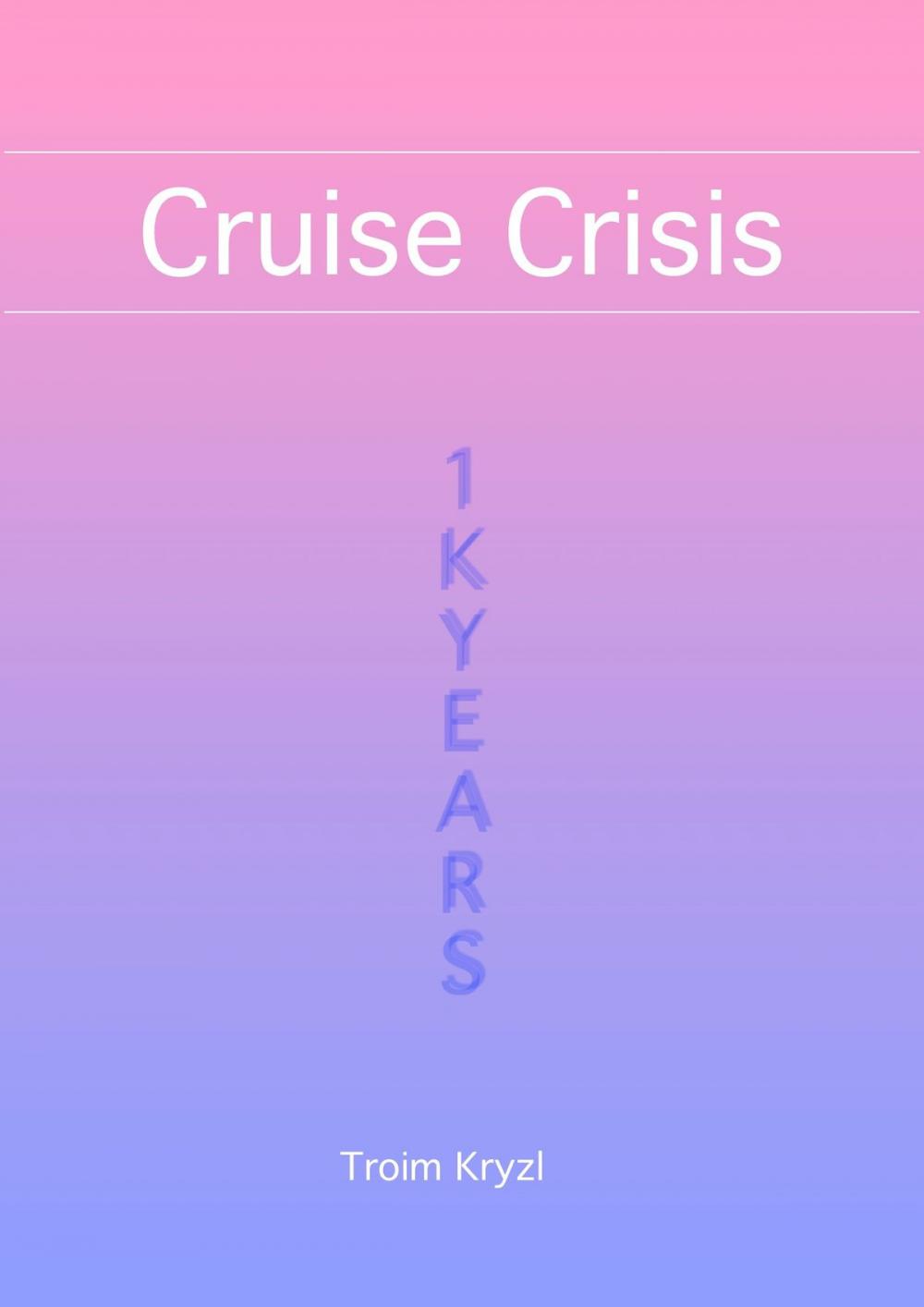 Big bigCover of Cruise Crisis