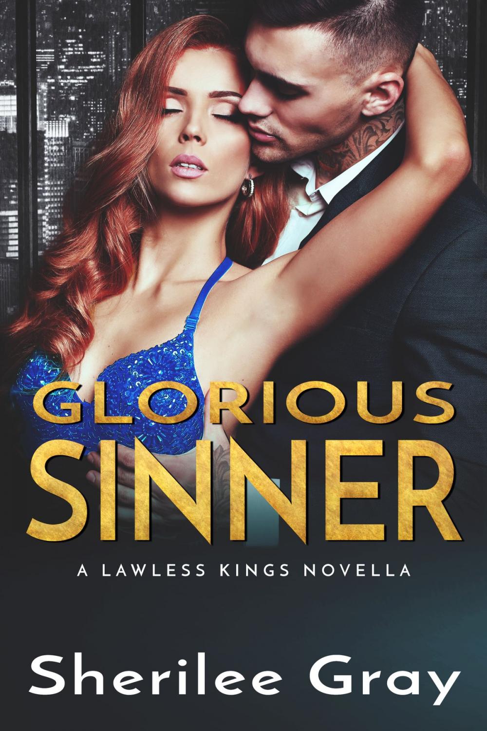 Big bigCover of Glorious Sinner (Lawless Kings, #4.5)