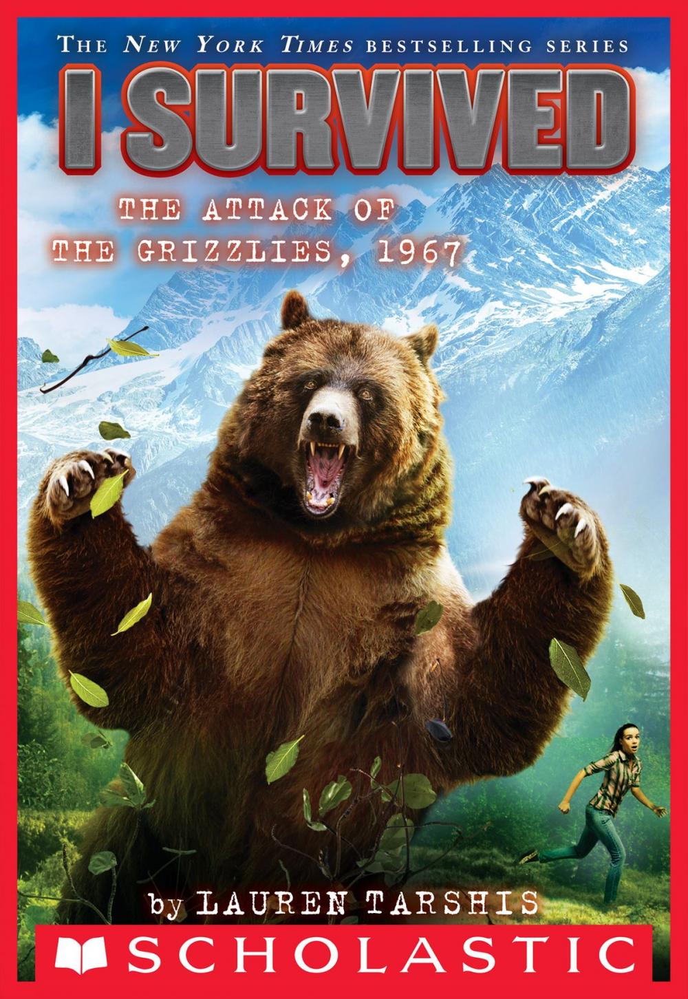 Big bigCover of I Survived the Attack of the Grizzlies, 1967 (I Survived #17)
