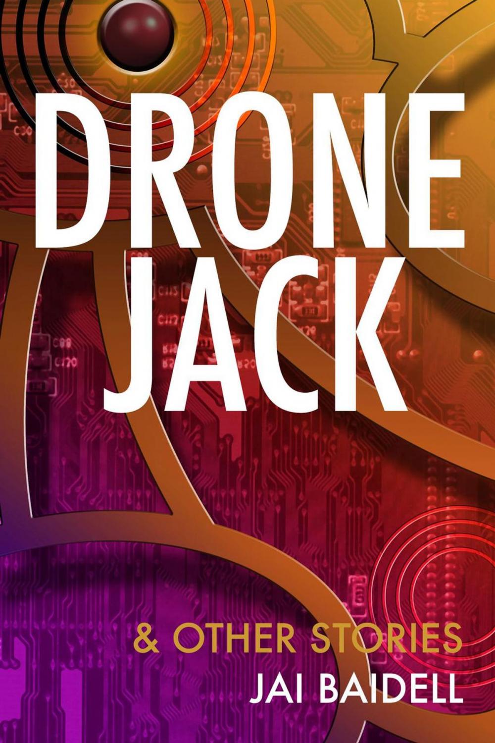 Big bigCover of Dronejack and Other Stories