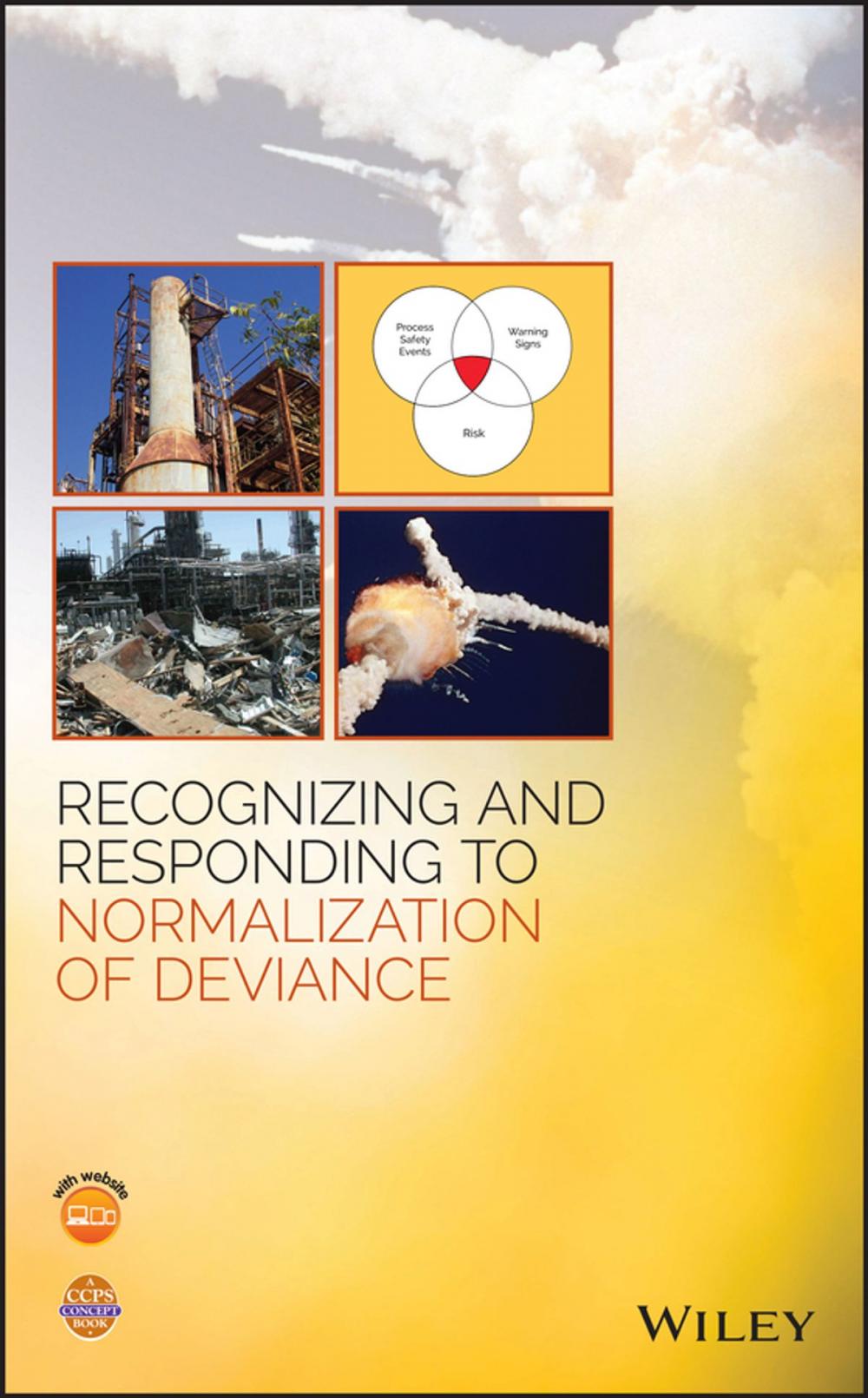 Big bigCover of Recognizing and Responding to Normalization of Deviance