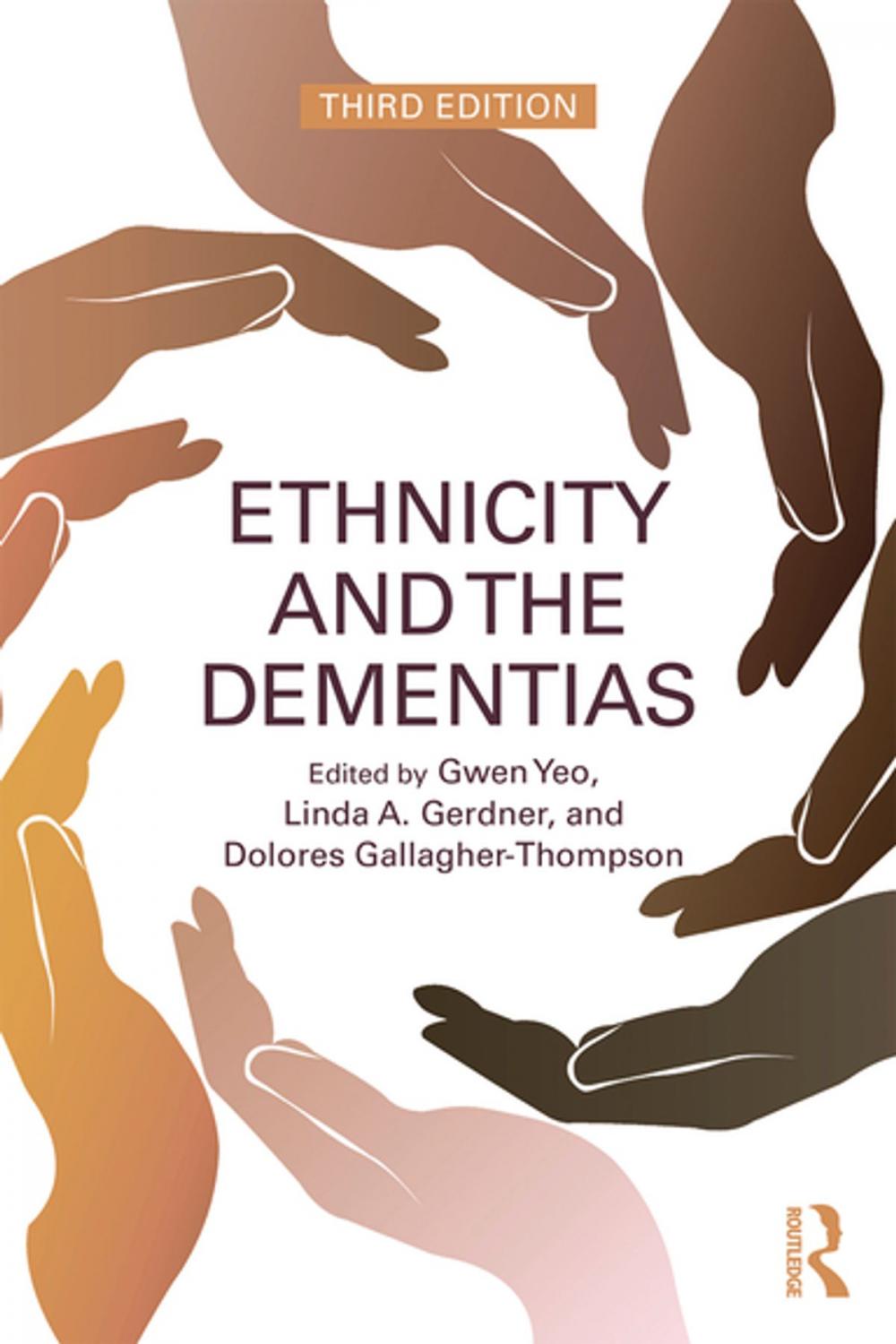 Big bigCover of Ethnicity and the Dementias
