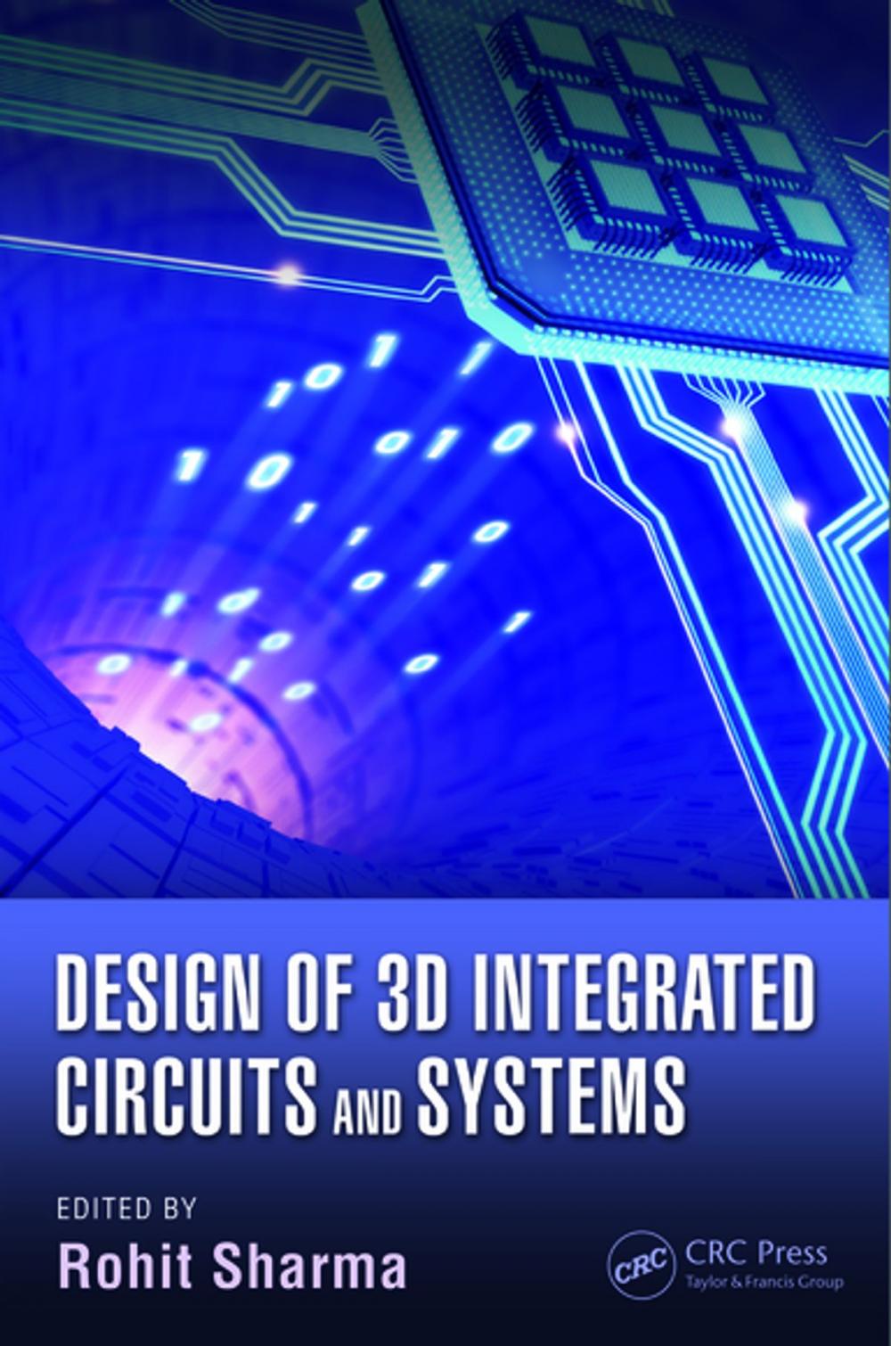 Big bigCover of Design of 3D Integrated Circuits and Systems
