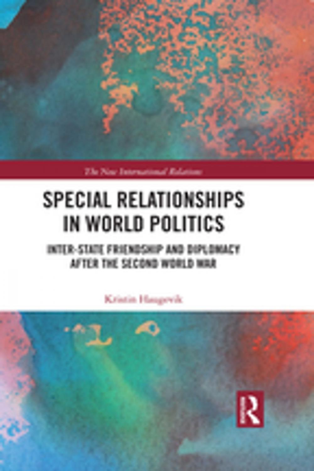 Big bigCover of Special Relationships in World Politics