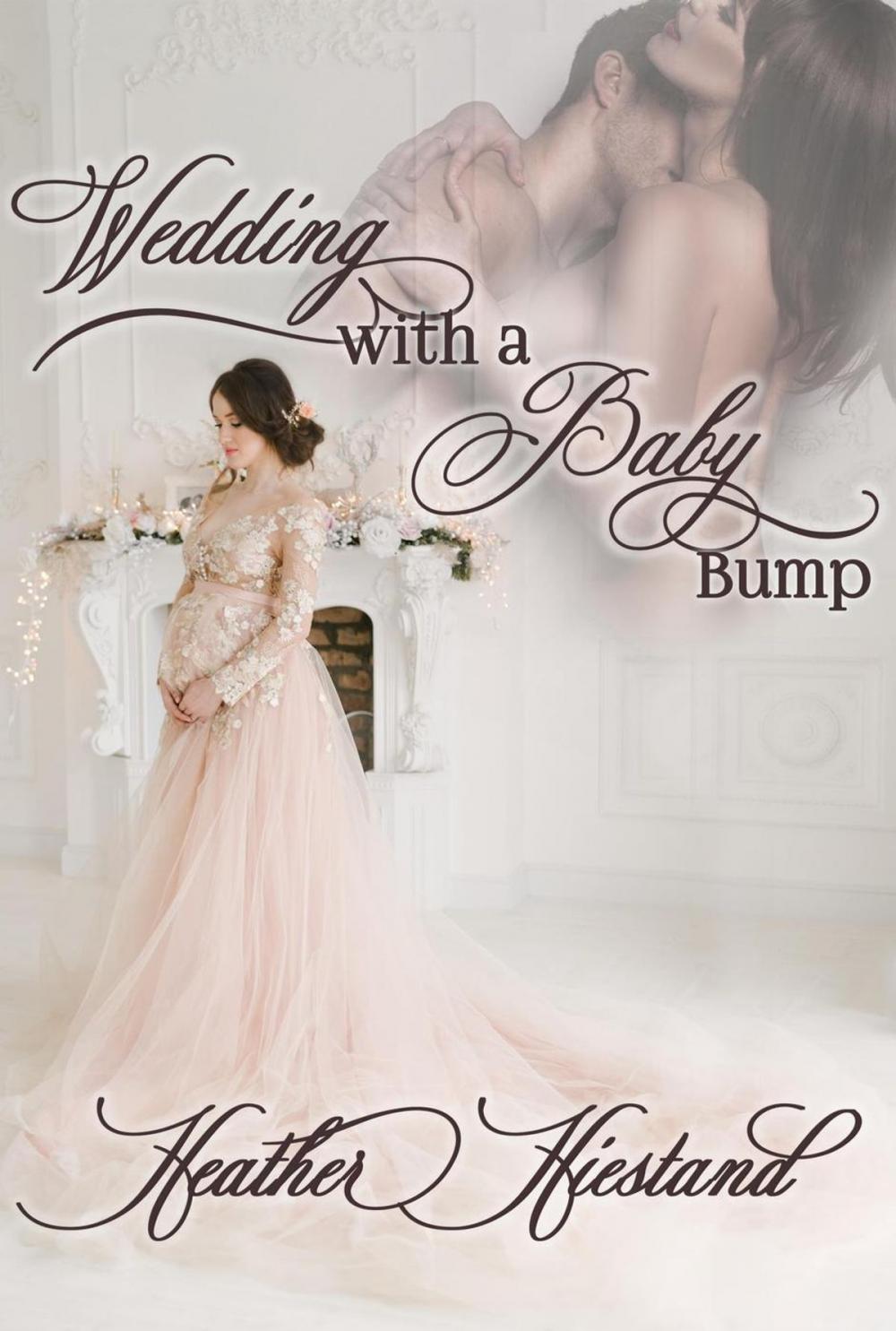 Big bigCover of Wedding with a Baby Bump