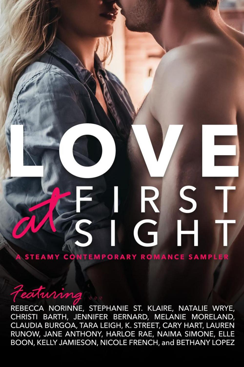 Big bigCover of Love At First Sight: A FREE sampler featuring 18 amazing stories from 18 authors