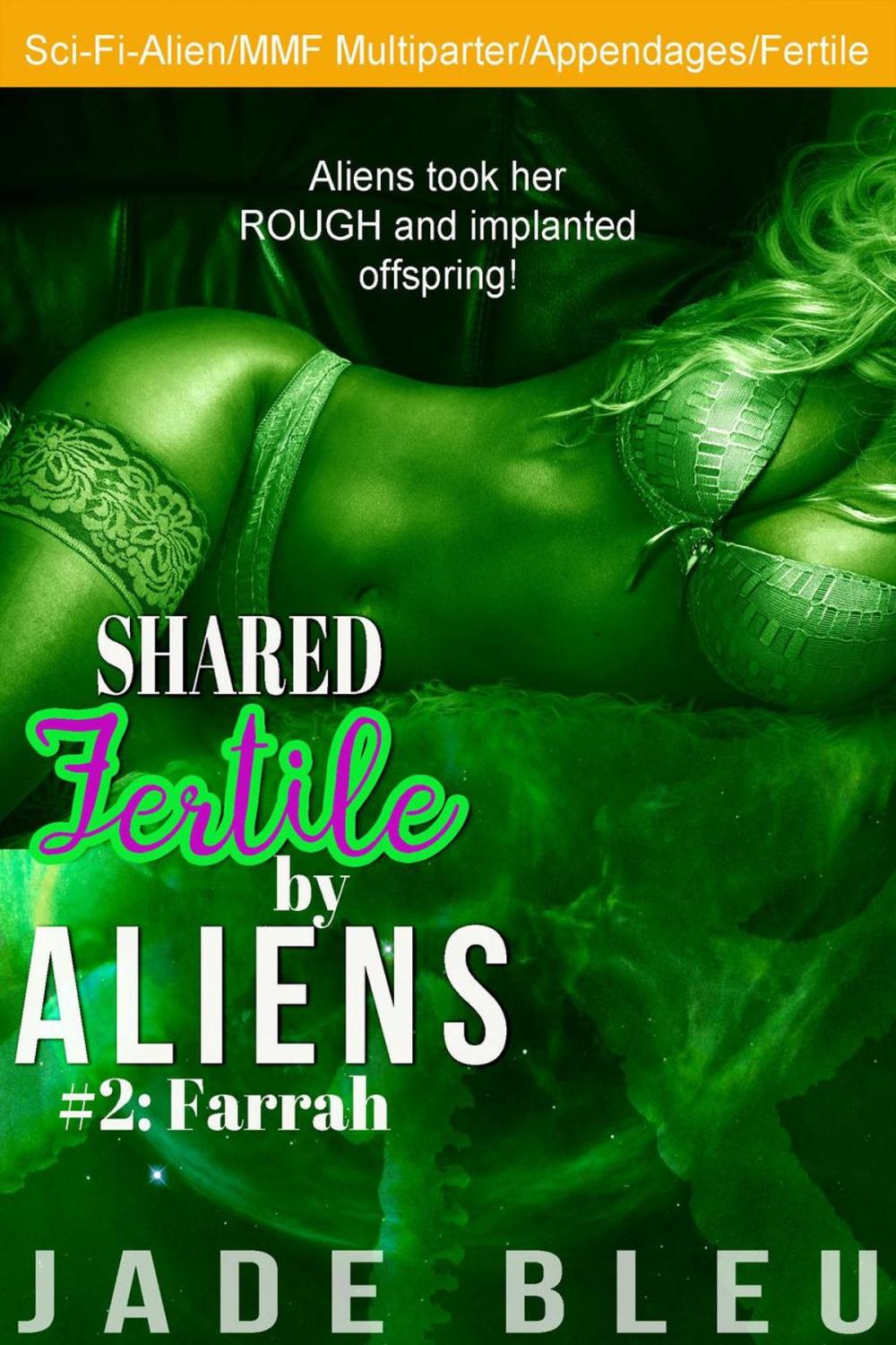 Big bigCover of Shared Fertile by Aliens #2: Farrah