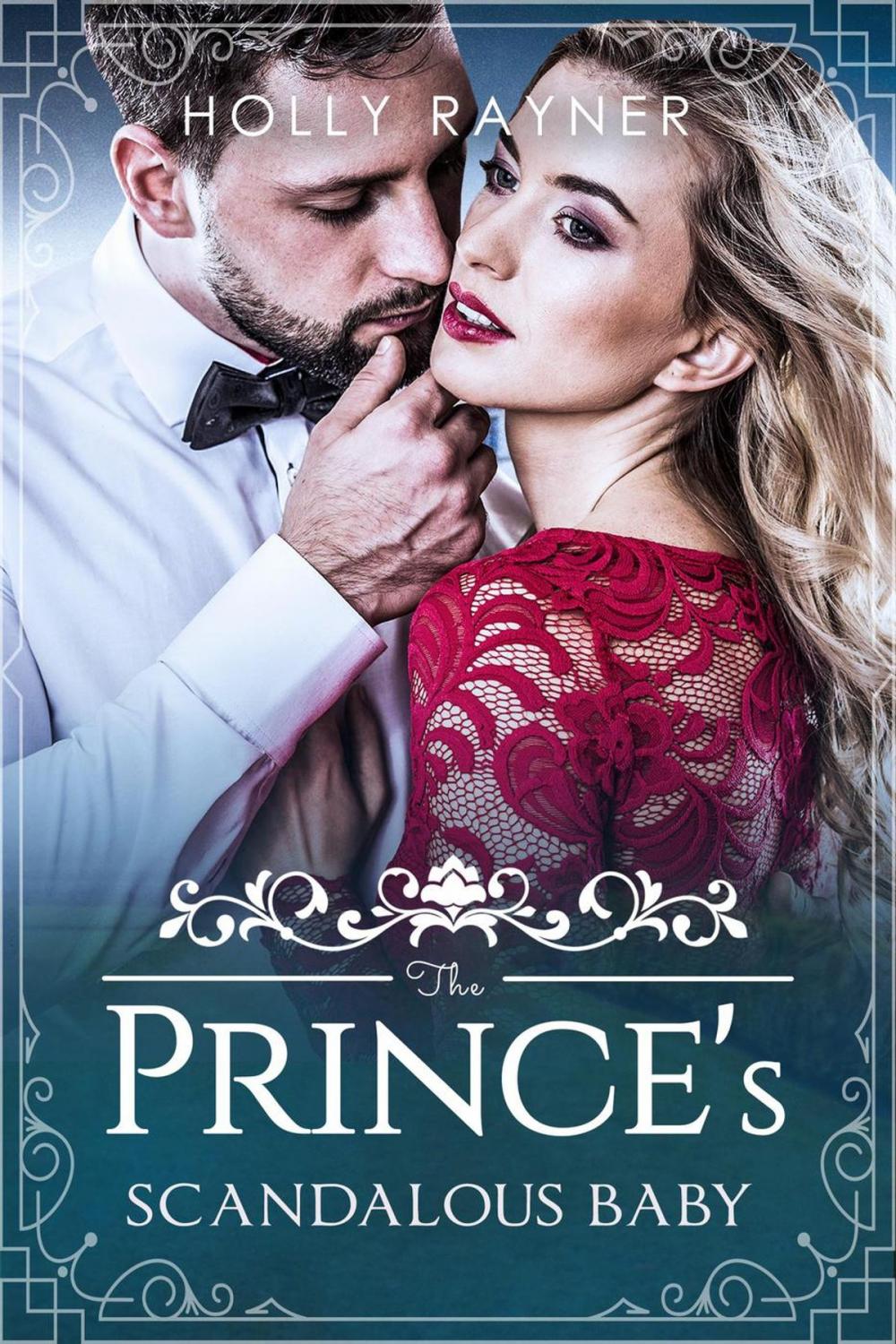Big bigCover of The Prince's Scandalous Baby