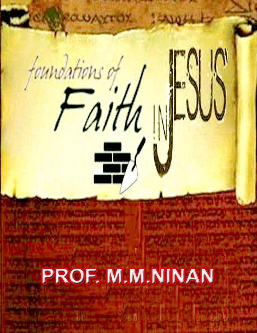 Big bigCover of Foundations of Faith in Jesus Christ